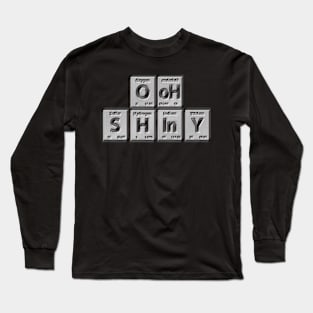 Ooh Shiny Chemical Element Long Sleeve T-Shirt